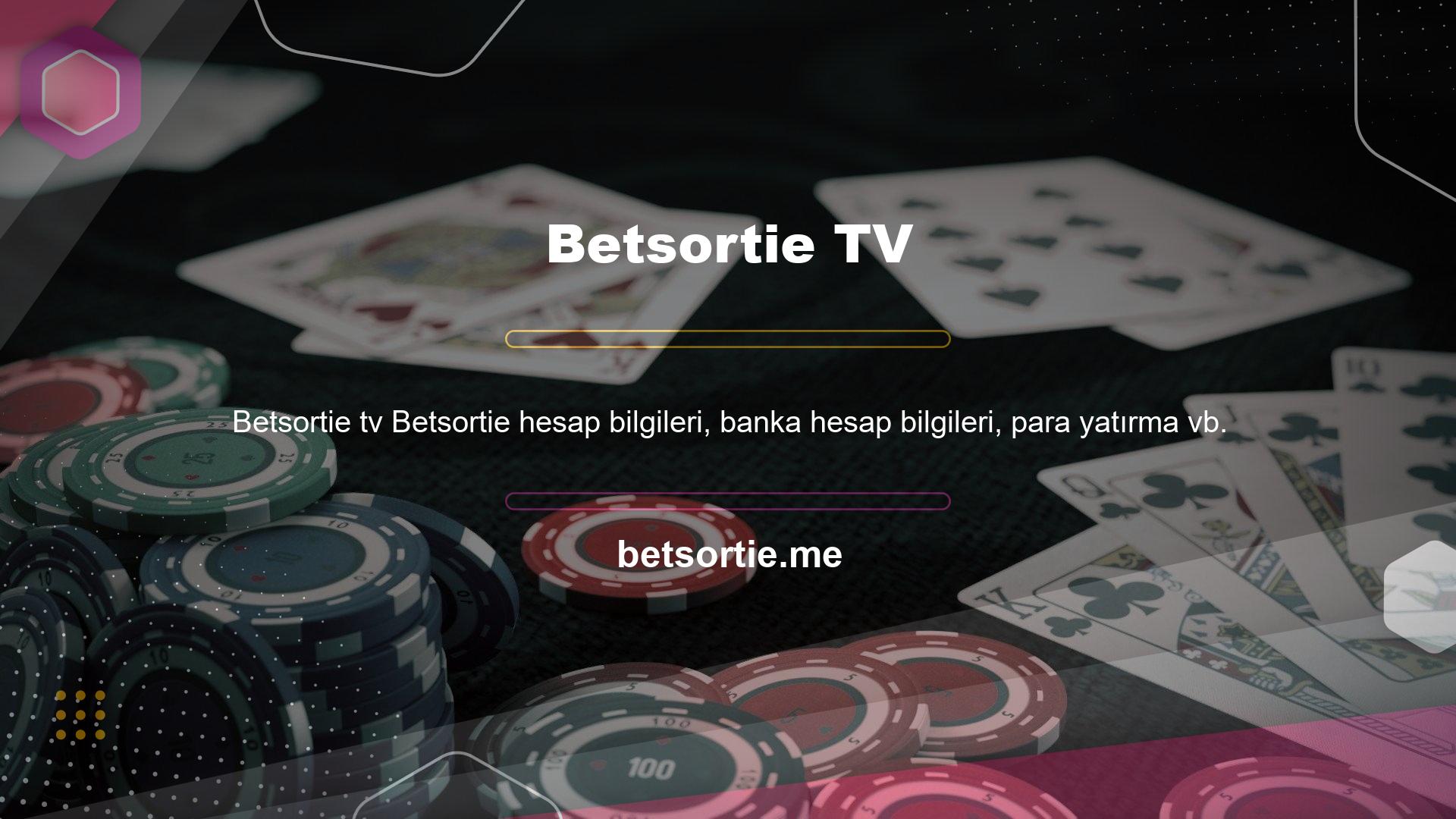 ile ilgili sorularınız için Betsortie TV canlı desteğine WhatsApp veya e-posta yoluyla ulaşabilirsiniz